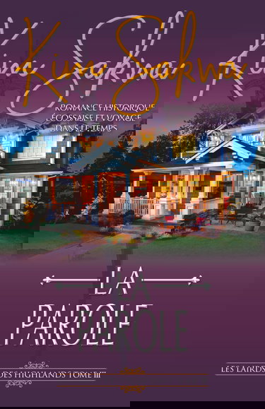 La Parole: Romance historique écossaise et voyage dans le temps