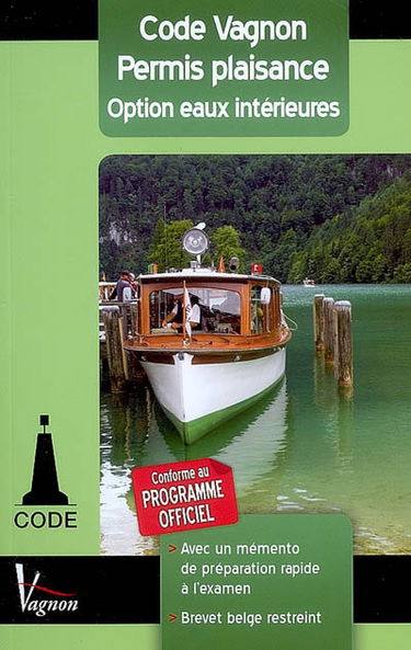 Code Vagnon permis plaisance, option eaux intérieures avec Brevet restreint belge