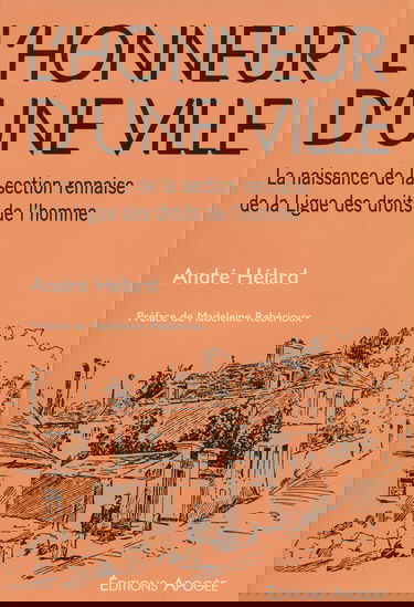 L'honneur d'une ville : la naissance de la section rennaise de la Ligue des droits de l'homme
