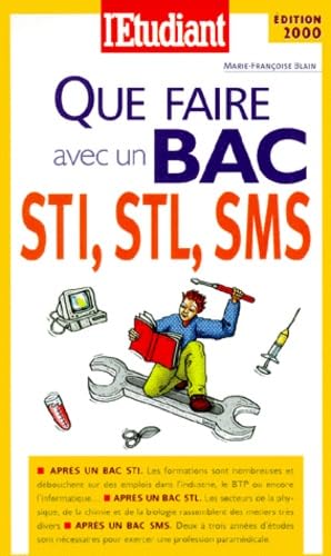 Que faire avec un bac STI, STL, SMS ?