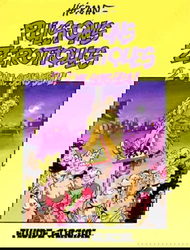 Pulsions zérotiques. Vol. 2. J'me sens seul !