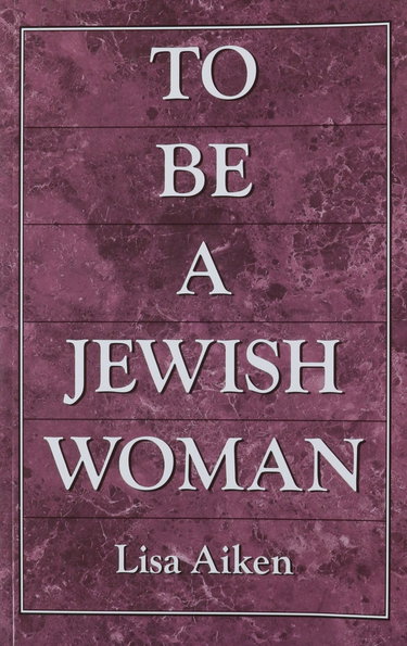 Couverture de To Be a Jewish Woman