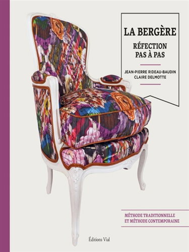 Couverture de La bergère : réfection pas à pas : méthode traditionnelle et méthode contemporaine
