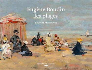 Couverture de Eugène Boudin : les plages
