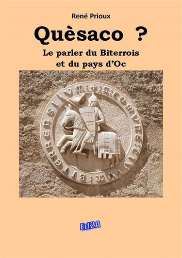 Couverture de Quèsaco ? : le parler du Biterrois et du pays d'Oc
