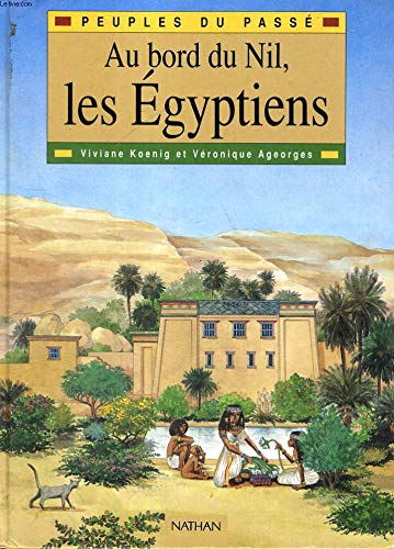 Au bord du Nil, les Egyptiens