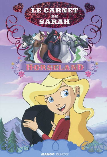 Horseland : le carnet de Sarah