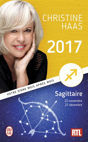 Sagittaire 2017 : du 22 novembre au 21 décembre : votre signe mois après mois