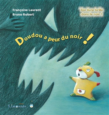 Doudou a peur du noir !