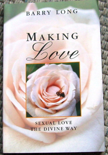 Couverture de Making Love: Sexual Love the Divine Way
