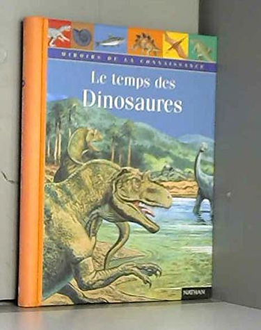 Le temps des dinosaures