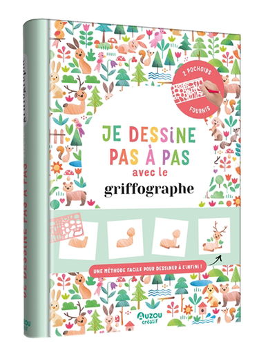 Je dessine pas à pas avec le griffographe : une méthode facile pour dessiner à l'infini !