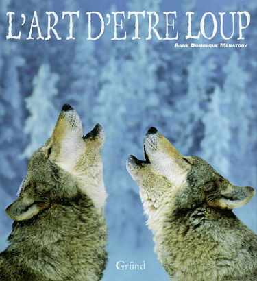 L'art d'être loup