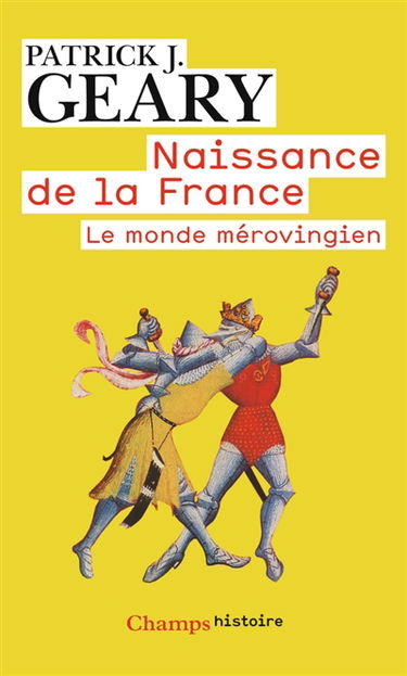 Naissance de la France : le monde mérovingien
