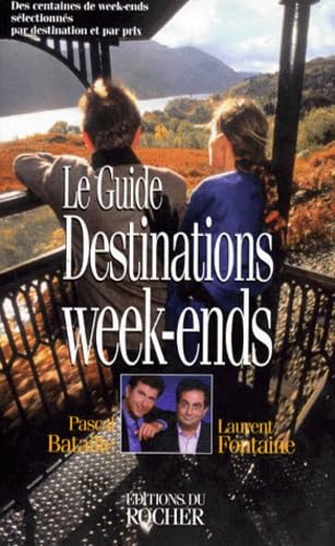 Destination week-end