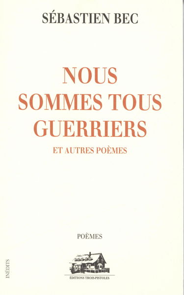 Nous Sommes Tous Guerriers