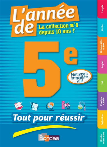 L'année de 5e : tout pour réussir : nouveau programme 2016
