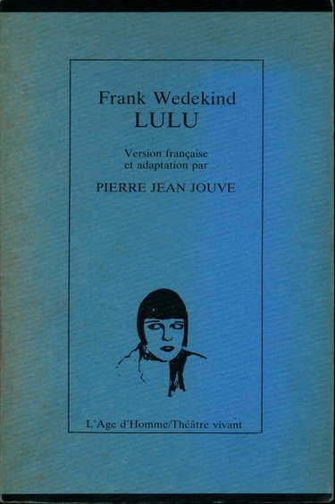 Couverture de Lulu - Version française et adaptation par Pierre Jean Jouve par Frank Wedekind