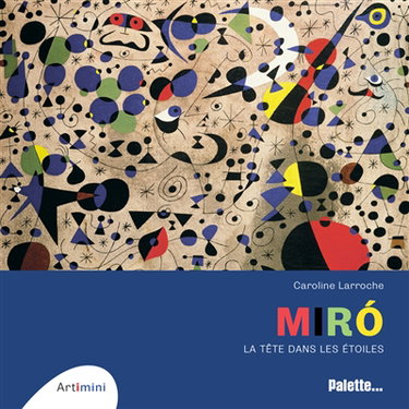 Couverture de Miro : la tête dans les étoiles