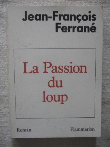 La Passion du loup