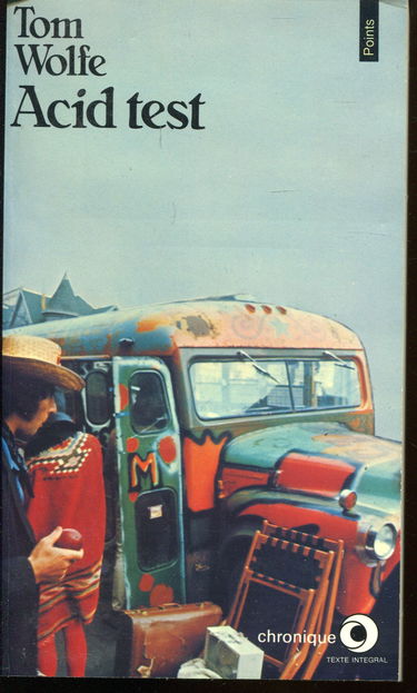 Acid test: Chronique