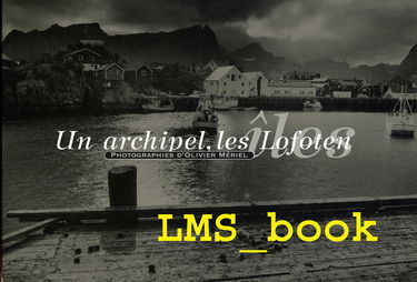 Un archipel, les îles Lofoten