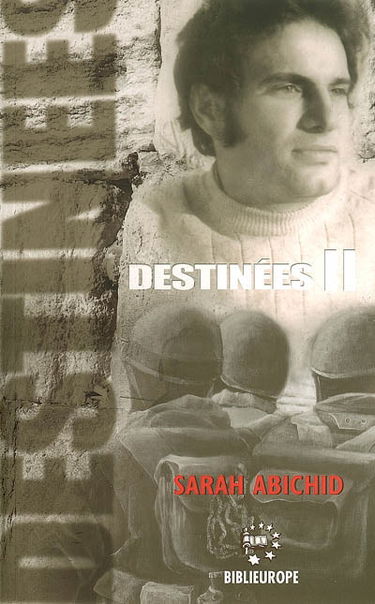 Destinées. Vol. 2