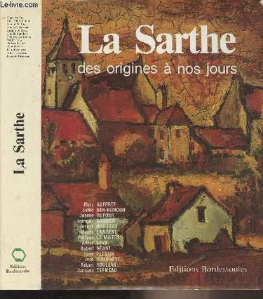 La Sarthe des origines à nos jours