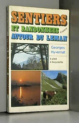Sentiers et randonnées autour du Léman
