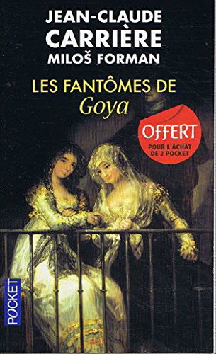 LES FANTOMES DE GOYA