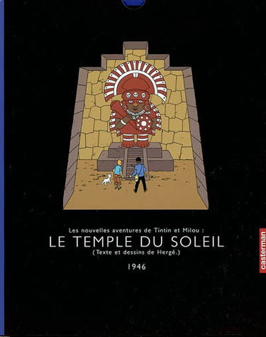 Le temple du soleil : les nouvelles aventures de Tintin et Milou (1946)