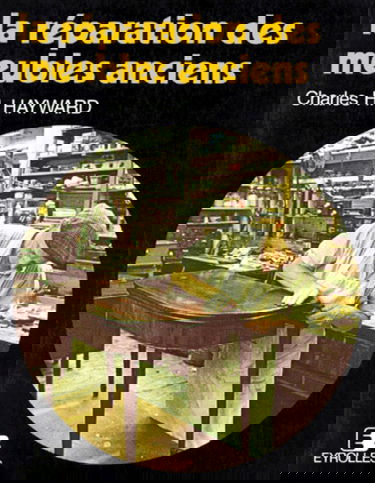 La Réparation des meubles anciens