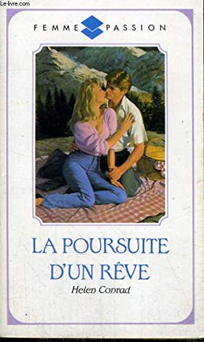 La poursuite d'un reve