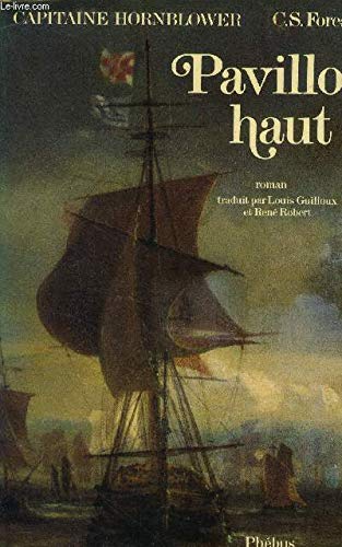 Capitaine Hornblower. Vol. 3. Pavillon haut