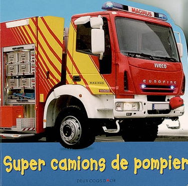 Super camions de pompier