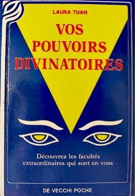 Vos pouvoirs divinatoires