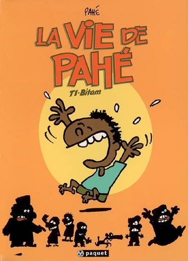 La vie de Pahé. Vol. 1. Bitam