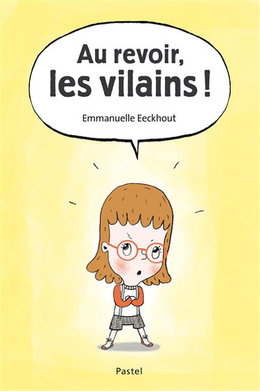 Couverture de Au revoir, les vilains !