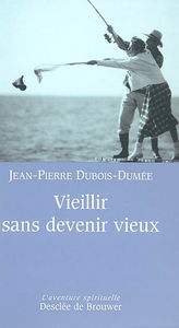Vieillir sans devenir vieux