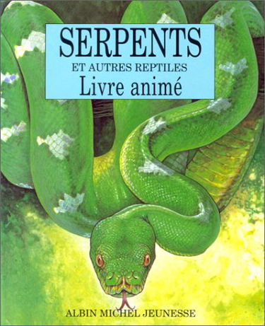 Serpents et autres reptiles