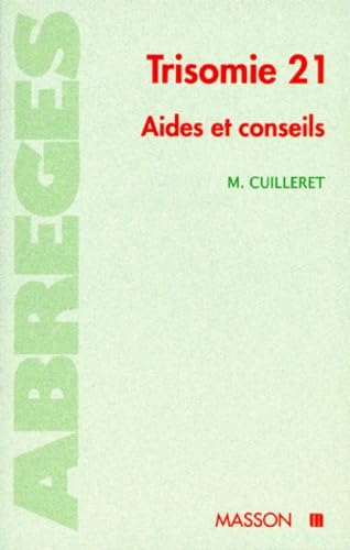 Trisomie 21 : Aides Et Conseils