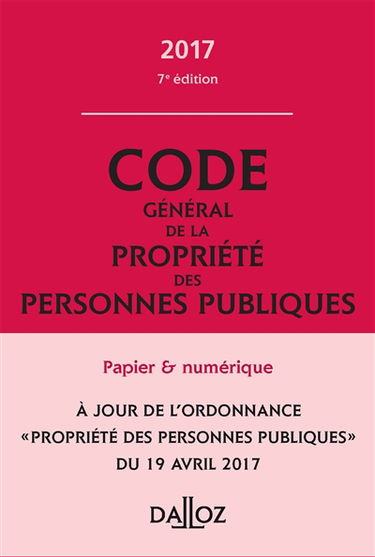 Code général de la propriété des personnes publiques 2017, annoté & commenté