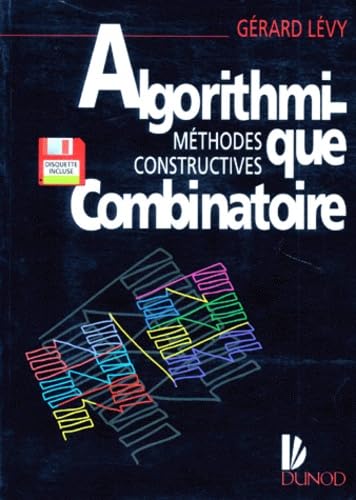 Algorithmique combinatoire : méthodes constructives