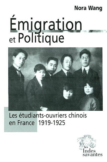 Couverture de Emigration et politique : les étudiants-ouvriers chinois en France (1919-1925)