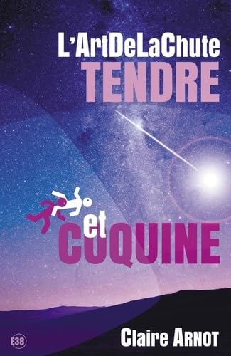 L'art de la chute tendre et coquine