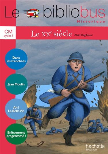 Le XXe siècle, CM cycle 3 : cahier d'activités, parcours de lecture