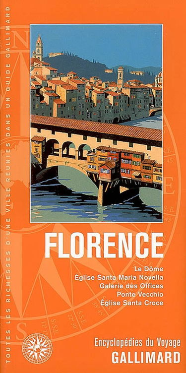 Florence : le Dôme, église Santa Maria Novella, Galerie des Offices, Ponte Vecchio, église Santa Croce