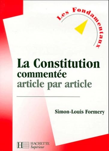 La Constitution commentée article par article