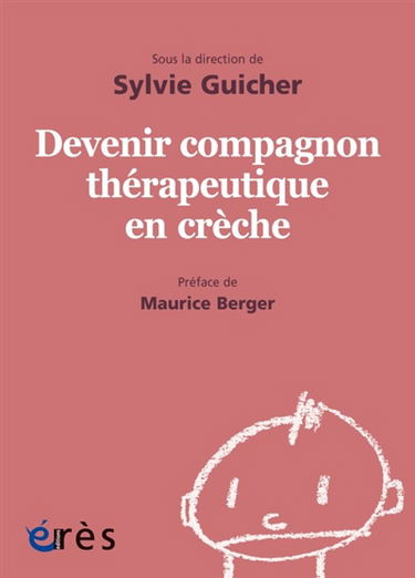 Devenir compagnon thérapeutique en crèche