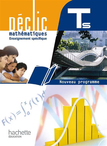 Mathématiques terminale S, enseignement spécifique : nouveau programme : grand format